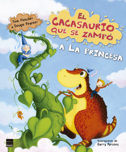EL CACASAURIO QUE SE ZAMP� A LA PRINCESA