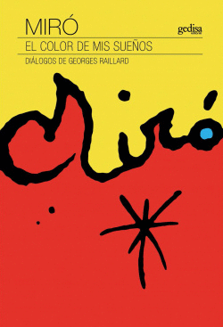MIRO. EL COLOR DE MIS SUE�OS