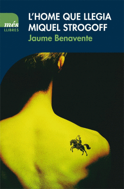 L`HOME QUE LLEGIA MIQUEL STROGOFF
