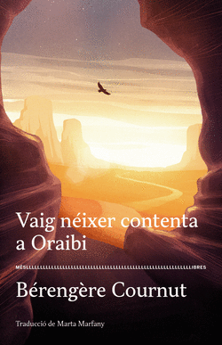 VAIG N�IXER CONTENTA A ORAIBI