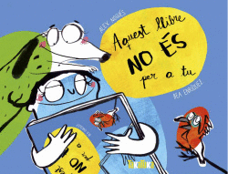 AQUEST LLIBRE NO �S PER A TU