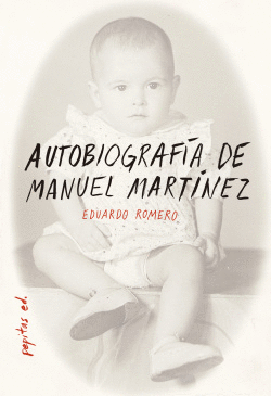 AUTOBIOGRAF�A DE MANUEL MART�NEZ