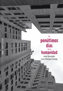LOS PEN�LTIMOS D�AS DE LA HUMANIDAD