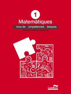 PROVES MATEM�TIQUES 1R PRIMARIA 2019.COMPETENCIES B�SIQUES