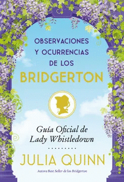 OBSERVACIONES Y OCURRECIAS DE LOS BRIDGERTON