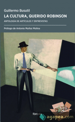 LA CULTURA, QUERIDO ROBINSON
