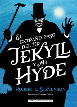 EL EXTRAO CASO DEL DR. JEKYLL Y MR. HYDE