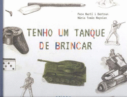 TENHO UM TANQUE DE BRINCAR