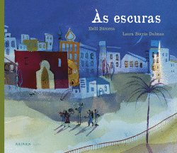 �S ESCURAS