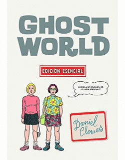 GHOST WORLD - EDICIN ESENCIAL