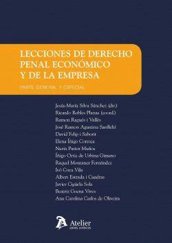 LECCIONES DE DERECHO PENAL ECON�MICO Y DE LA EMPRESA.
