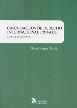 CASOS BSICOS DE DERECHO INTERNACIONAL PRIVADO.