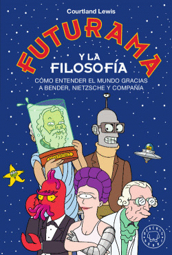 FUTURAMA Y LA FILOSOFA