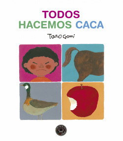 TODOS HACEMOS CACA