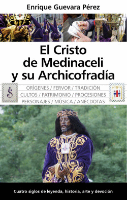 EL CRISTO DE MEDINACELI Y SU ARCHICOFRADIA