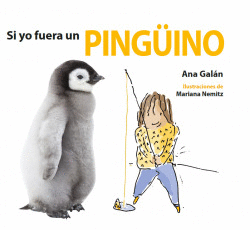 SI YO FUERA UN PING�INO