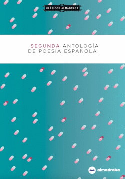 SEGUNDA ANTOLOG�A DE POESIA ESPA�OLA