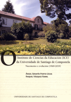 O INSTITUTO DE CIENCIAS DA EDUCACI�N (ICE) DA UNIVERSIDADE DE SANTIAGO DE COMPOS