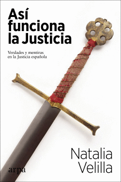 AS� FUNCIONA LA JUSTICIA
