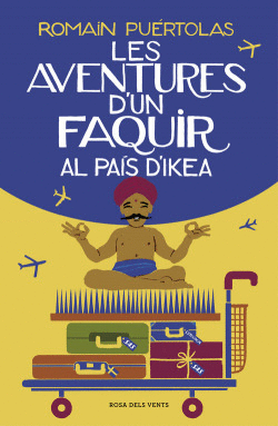 LES AVENTURES D`UN FAQUIR AL PAIS D`IKEA