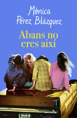 ABANS NO ERES AIX�