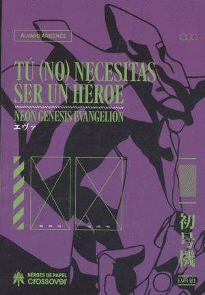 TU (NO) NECESITAS SER UN HEROE