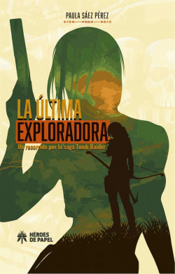 LA �LTIMA EXPLORADORA