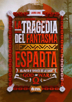 LA TRAGEDIA DEL FANTASMA DE ESPARTA