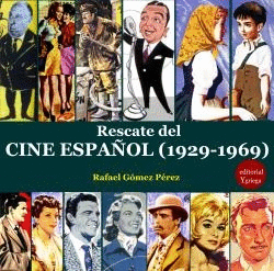 RESCATE DEL CINE ESPAOL (1929-1969)