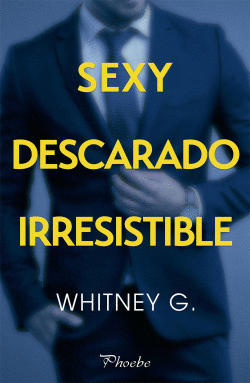 SEXY, DESCARADO, IRRESISTIBLE