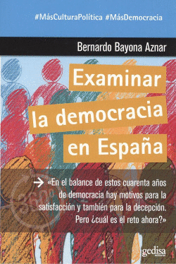 EXAMINAR LA DEMOCRACIA EN ESPA�A
