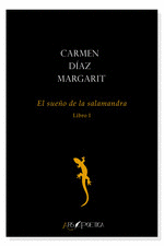 EL SUE�O DE LA SALAMANDRA (LIBRO I)