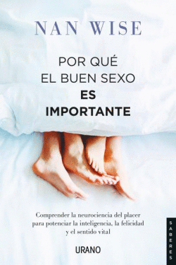 POR QU� EL BUEN SEXO ES IMPORTANTE