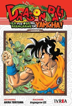 DRAGON BALL GAIDEN: LA VEZ QUE ME REENCARN� EN YAMCHA