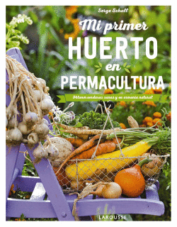 MI PRIMER HUERTO EN PERMACULTURA