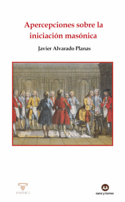 APERCEPCIONES SOBRE LA INICIACI�N MAS�NICA