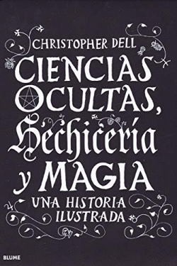 CIENCIAS OCULTAS, HECHICER�A Y MAGIA