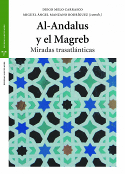 AL ANDALUS Y EL MAGREB