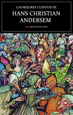 LOS MEJORES CUENTOS DE HANS CHRISTIAN ANDERSEN