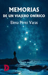 MEMORIAS DE UN VIAJERO ON�RICO