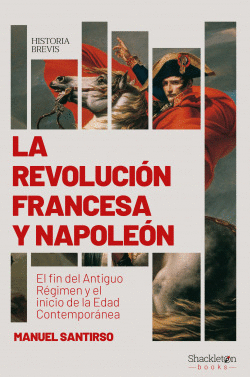 LA REVOLUCI�N FRANCESA Y NAPOLE�N