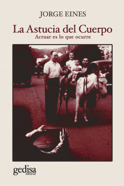 LA ASTUCIA DEL CUERPO