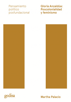 GLORIA ANZALD�A: POSCOLONIALIDAD Y FEMINISMO