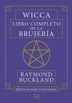 WICCA. LIBRO COMPLETO DE LA BRUJERA