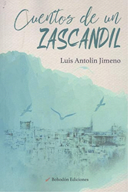 CUENTOS DE UN ZASCANDIL