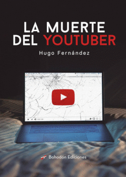 LA MUERTE DEL YOUTUBER