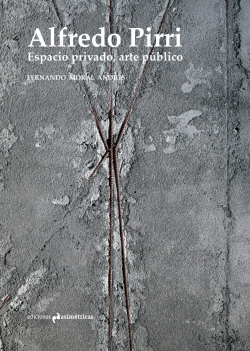ALFREDO PIRRI. ESPACIO PRIVADO, ARTE PUBLICO