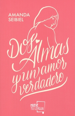 DOS ALMAS Y UN AMOR VERDADERO.