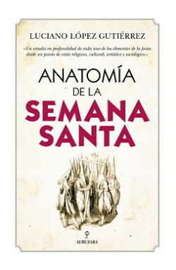 ANATOMA DE LA SEMANA SANTA