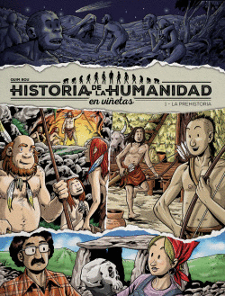 HISTORIA DE LA HUMANIDAD EN VI�ETAS